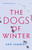 The Dogs of Winter - 9781772601404 by Ann Lambert, 9781772601404