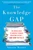 The Knowledge Gap (The Hidden Cause of America's Broken Education System--and How to Fix it) - 9780735213562 by Natalie Wexler, 9780735213562