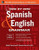 Side-By-Side Spanish and English Grammar, 3rd Edition by C. Frederick Farrell, Edith R. Farrell, 9780071788618