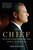 The Chief (The Life and Turbulent Times of Chief Justice John Roberts) - 9781541675438 by Joan Biskupic
