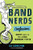 Band Nerds Confessions (Quotes from the 13th Chair Trombone Player) by DJ Corchin, Dan Dougherty, 9781728219851