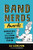 Band Nerds Awards (Nominations from the 13th Chair Trombone Player) by DJ Corchin, Dan Dougherty, 9781728219790