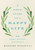 A Field Guide to a Happy Life (53 Brief Lessons for Living) by Massimo Pigliucci, 9781541646933