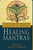 Healing Mantras (Using Sound Affirmations for Personal Power, Creativity, and Healing) by Thomas Ashley-Farrand, 9780345431707