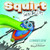 Squirt Saves The Day (A Stinkbug's Story) - 9781683500445 by Maryel Henderson, Maryel Henderson, 9781683500445