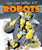 Robots - 9781600149009 by Maggie Rosier, Steve Porter, 9781600149009