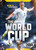 The World Cup - 9781618914873 by Allan Morey, Mandy Kaplan, 9781618914873