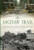The Saginaw Trail (From Native American Path to Woodward Avenue) by Leslie Pielack, 9781467136419