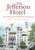 The Jefferson Hotel: The History of a Richmond Landmark by Paul N. Herbert, 9781625859020