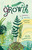 Growth (A Journal to Welcome Personal Change) by Susie Ghahremani, 9781611808025