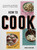 How to Cook (Building Blocks and 100 Simple Recipes for a Lifetime of Meals: A Cookbook) by Hugh Acheson, 9781984822307
