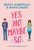 Yes No Maybe So - 9780062937032 by Becky Albertalli, Aisha Saeed