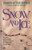 Snow and Ice (A Novel) by Parris Afton Bonds, 9780345465771