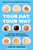 Your Day, Your Way (The Fact and Fiction Behind Your Daily Decisions) by Timothy Caulfield, 9780762472499 Your Day, Your Way (The Fact and Fiction Behind Your Daily Decisions) by Timothy Caulfield, 9780762472499