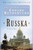 Russka (The Novel of Russia) by Edward Rutherfurd, 9780345479358