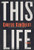 This Life (A Novel) - 9781572842823 by Quntos KunQuest, Zachary Lazar, 9781572842823