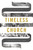 Timeless Church (Five Lessons from Acts) by P. Adam McClendon, Jared E. Lockhart, 9781535994781