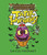 Carlton Crumple Creature Catcher 2: Tater Invaders! by David Fremont, 9781645950066