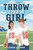 Throw Like a Girl - 9780316529495 by Sarah Henning, 9780316529495