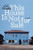 This House Is Not for Sale (A Novel) by E.C. Osondu, 9780061990885