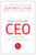 How to Become CEO (The Rules for Rising to the Top of Any Organization) by Jeffrey J. Fox, 9780786864379