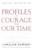 Profiles in Courage for Our Time by Caroline Kennedy, 9780786886784