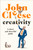 Creativity (A Short and Cheerful Guide) by John Cleese, 9780385348270