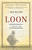 Loon (A Marine Story) by Jack McLean, 9780345510167