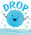 Drop (An Adventure through the Water Cycle) by Emily Kate Moon, 9780803741447