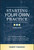 Starting Your Own Practice (The Independence Guide for Investment Advisors, Attorneys, CPAs and Other Professional Service Providers) by Robert Fragasso, 9781119723004