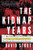 The Kidnap Years (The Astonishing True History of the Forgotten Epidemic That Shook Depression-Era America) by David Stout, 9781728217550
