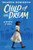 Child of the Dream: A Memoir of 1963 - 9781338282801 by Sharon Robinson, 9781338282801