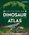 Dinosaur and Other Prehistoric Creatures Atlas (The Prehistoric World as You've Never Seen It Before) - 9780744035476 by DK, 9780744035476