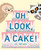 Oh Look, a Cake! by J.C. McKee, J.C. McKee, 9780358380306