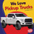 We Love Pickup Trucks by Katherine Lewis, 9781728419282