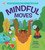 Mindful Moves (Kid-Friendly Yoga and Peaceful Activities for a Happy, Healthy You) by Nicole Cardoza, 9781635862713