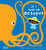 If I Had an Octopus by Gabby Dawnay, Alex Barrow, 9780500652251