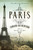 Paris (The Novel) by Edward Rutherfurd, 9780345530769