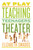 At Play (Teaching Teenagers Theater) by Elizabeth Swados, 9780571211203