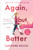 Again, but Better (A Novel) - 9781250299260 by Christine Riccio, 9781250299260