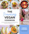 The Traveling Vegan Cookbook (Exciting Plant-Based Meals from the Mediterranean, East Asia, the Middle East and More) by Kirsten Kaminski, 9781645672692