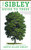 The Sibley Guide to Trees by David Allen Sibley, 9780375415197
