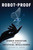 Robot-Proof (Higher Education in the Age of Artificial Intelligence) by Joseph E. Aoun, 9780262535977