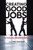 Creating Good Jobs (An Industry-Based Strategy) by Paul Osterman, Barbara Dyer, 9780262043632
