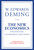 The New Economics for Industry, Government, Education, third edition by W. Edwards Deming, Kevin Edwards Cahill, 9780262535939 The New Economics for Industry, Government, Education, third edition by W. Edwards Deming, Kevin Edwards Cahill, 9780262535939