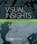 Visual Insights (A Practical Guide to Making Sense of Data) by Katy Börner, David E. Polley, 9780262526197