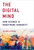 The Digital Mind (How Science Is Redefining Humanity) by Arlindo Oliveira, 9780262535236