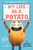 My Life as a Potato - 9780593118696 by Arianne Costner, 9780593118696 My Life as a Potato - 9780593118696 by Arianne Costner, 9780593118696