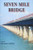 Seven Mile Bridge by Michael Biehl, 9781683340294 Seven Mile Bridge by Michael Biehl, 9781683340294