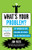 What's Your Problem? by Jon Yates, 9780062009883